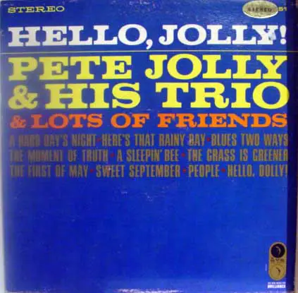 The Pete Jolly Trio - Hello, Jolly!