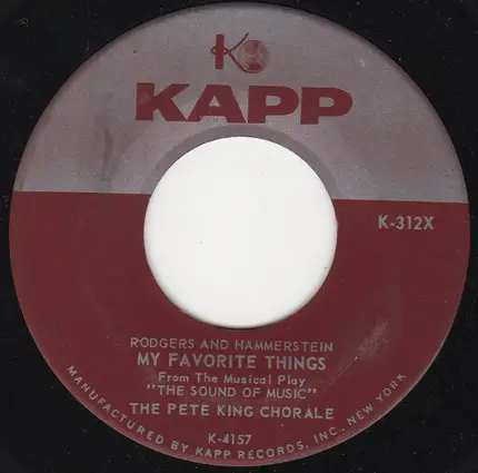 The Pete King Chorale - My Favorite Things