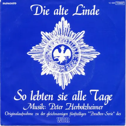 The Peter Herbolzheimer Orchestra - Die Alte Linde / So Lebten Sie Alle Tage