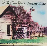 CD - The Peach Truck Republic - Barnboard Blonde