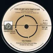 The Pearls - Lead Us Not Into Temptation