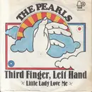 7inch Vinyl Single - The Pearls - Third Finger, Left Hand