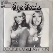 The Pearls - Doctor Love / Pass It On