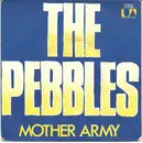 7inch Vinyl Single - The Pebbles - Mother Army