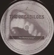 7inch Vinyl Single - The Pecadiloes - The Wanting Song