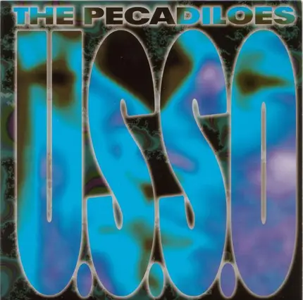 The Pecadiloes - U.S.S.O