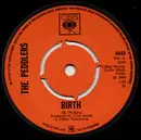 7inch Vinyl Single - The Peddlers - Birth