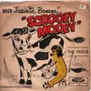7inch Vinyl Single - The Peels - Scrooey Mooey