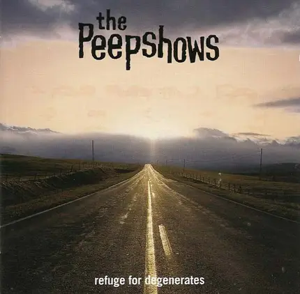 The Peepshows - Refuge for Degenerates