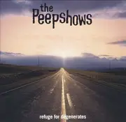 CD - The Peepshows - Refuge For Degenerates