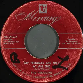 The Penguins - My Troubles Are Not At An End