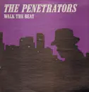 12inch Vinyl Single - The Penetrators - Walk The Beat