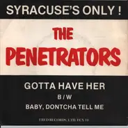 The Penetrators - Gotta Have Her