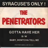 The Penetrators - Gotta Have Her