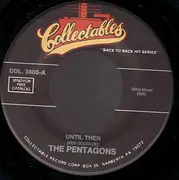 7inch Vinyl Single - The Pentagons - Until Then / She's Mine
