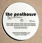 Penthouse - The Land Below