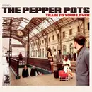 CD - The Pepper Pots - Train To Your Lover - Digipak