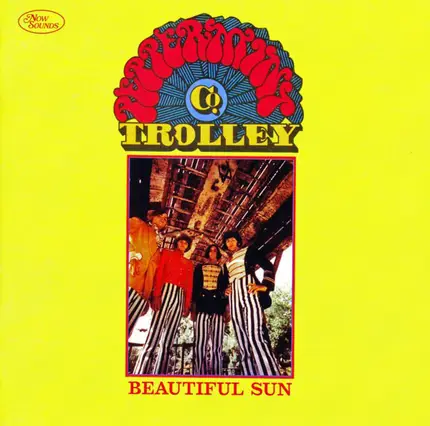 PEPPERMINT TROLLEY COMPANY,THE - Beautiful Sun