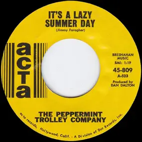 The Peppermint Trolley Company - It's A Lazy Summer Day / Blue Eyes