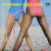 7inch Vinyl Single - The Peppermints - Peppermint Hula Hoop