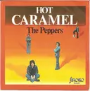 7inch Vinyl Single - The Peppers - Hot Caramel