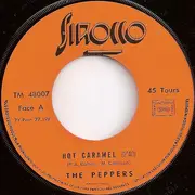 7inch Vinyl Single - The Peppers - Hot Caramel