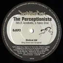 12inch Vinyl Single - The Perceptionists / 4th Pyramid - Medical Aid - Still Sealed