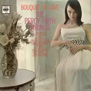 The Percy Faith Strings - Bouquet of Love