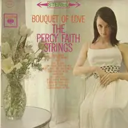 The Percy Faith Strings - Bouquet of Love