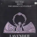LP - The Perc Meets The Hidden Gentleman - Lavender