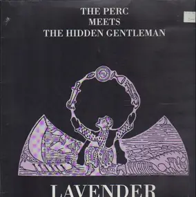 Perc Meets Hidden Gentleman - Lavender