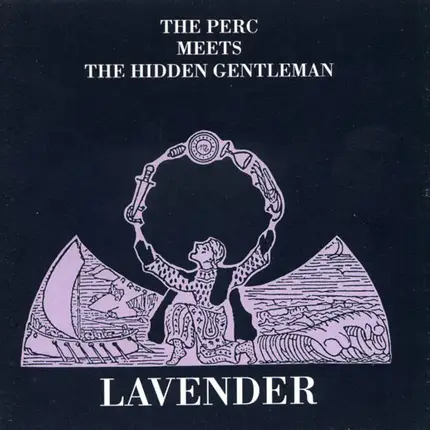 The Perc Meets The Hidden Gentleman - Lavender