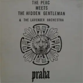 Perc Meets Hidden Gentleman - Praha
