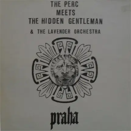 Perc Meets Hidden Gentleman - Praha