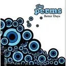 CD - The Perms - Better Days