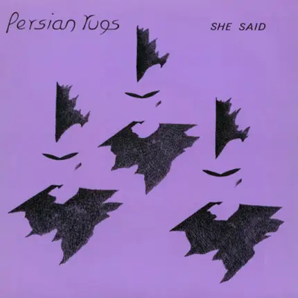 The Persian Rugs - She Said