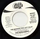 7inch Vinyl Single - The Persuaders - The Quickest Way Out