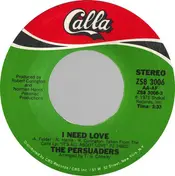 The Persuaders - I Need Love