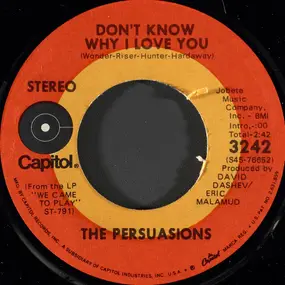The Persuasions - Don't Know Why I Love You