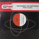 12inch Vinyl Single - The Phunky-Tec Brothers - Pure Illusion