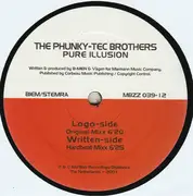12inch Vinyl Single - The Phunky-Tec Brothers - Pure Illusion