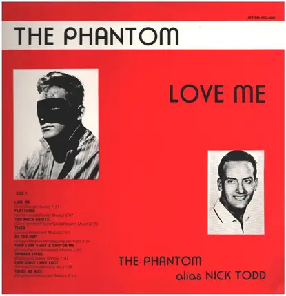 The Phantom Alias Nick Todd / Jamie Coe - Love Me / The Story Of Jesse James