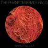 CD - The Phantom Family Halo - When I Fall Out