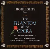 Michael Crawford - Highlights From The Phantom Of The Opera