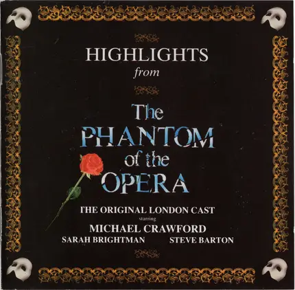 The 'Phantom Of The Opera' Original London Cast Starring Michael Crawford , Sarah Brightman , Steve - Highlights From The Phantom Of The Opera