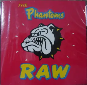 The Phantoms - Raw