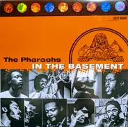 Pharaohs - In the Basement