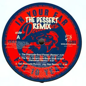 The Pharcyde - The Dessert Remix