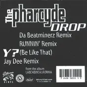 The Pharcyde - Drop