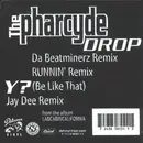 12inch Vinyl Single - The Pharcyde - Drop / Y? (Be Like That)